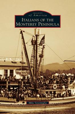 Book cover for Italians of the Monterey Peninsula