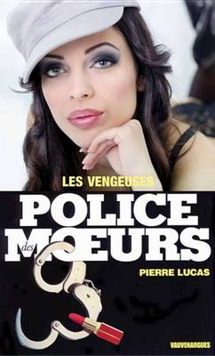 Book cover for Police Des Moeurs N54 Les Vengeuses