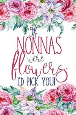 Cover of If Nonnas Were Flowers
