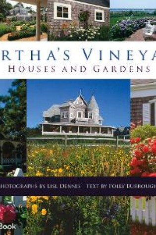 Cover of Martha's Vineyard Houses and Gardens