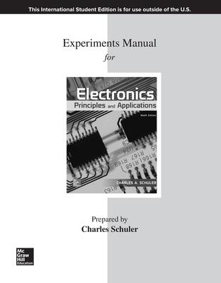 Book cover for ISE Experiments Manual for Electronics: Principles & Applications