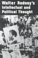 Book cover for A Study of Walter Rodney's Intellectual and Political Thought