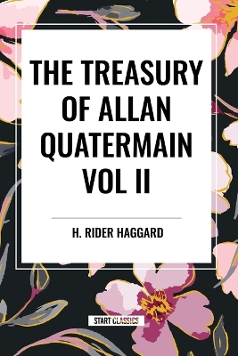 Book cover for The Treasury of Allan Quatermain Vol II