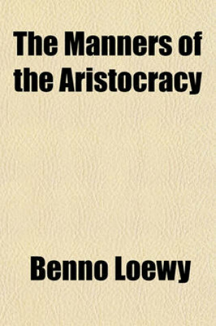 Cover of The Manners of the Aristocracy