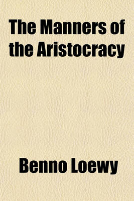 Book cover for The Manners of the Aristocracy