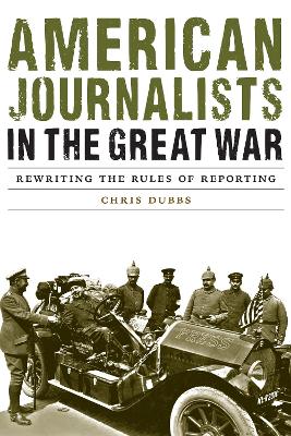 Cover of American Journalists in the Great War