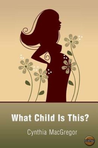 Cover of What Child Is This?