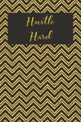 Book cover for Hustle Hard