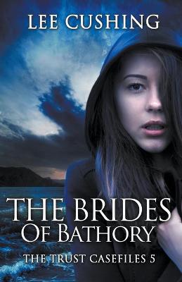 Book cover for The Brides Of Bathory