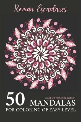 Cover of 50 Mandalas for Coloring of Easy Level