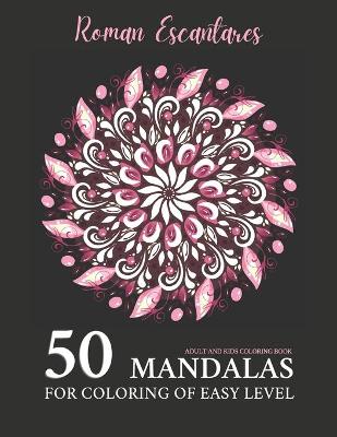 Book cover for 50 Mandalas for Coloring of Easy Level