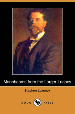 Book cover for Moonbeams from the Larger Lunacy (Dodo Press)