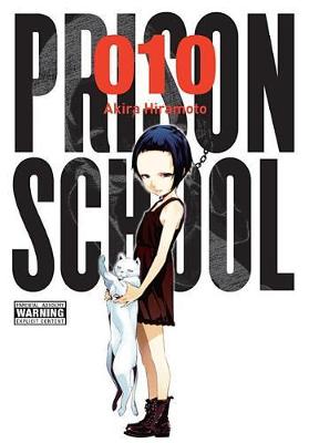 Book cover for Prison School, Vol. 10