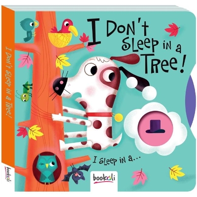 Book cover for I Don't Sleep in a Tree