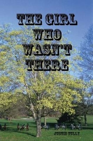 Cover of The Girl Who Wasn't There