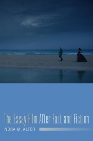 Cover of The Essay Film After Fact and Fiction