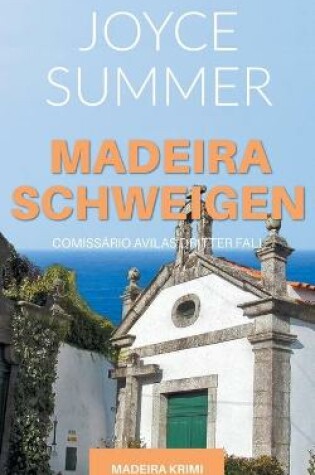 Cover of Madeiraschweigen