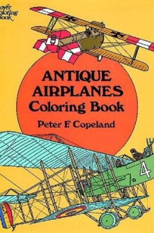 Cover of Antique Airplanes Coloring Book