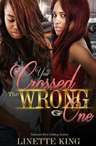 Cover of You Crossed the Wrong One