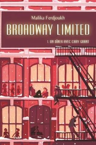 Cover of Broadway Limited 1/Un diner avec Cary Grant