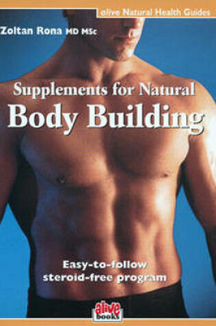 Cover of Supplements for Natural Body Building