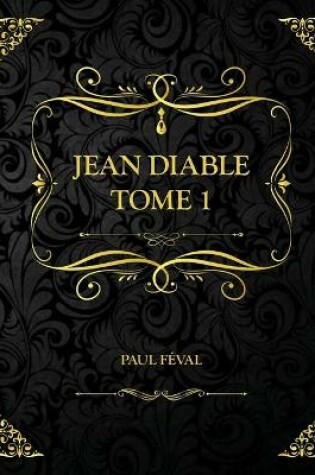 Cover of Jean Diable - Tome 1