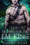 Book cover for Destined for The Fae King