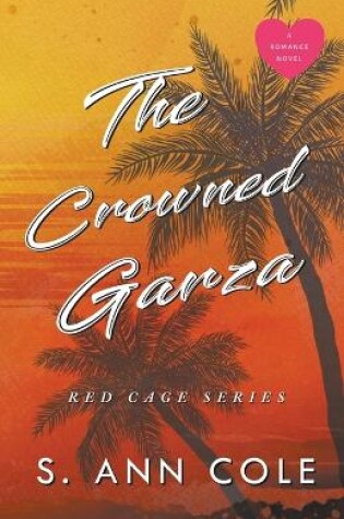 Cover of The Crowned Garza