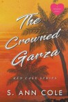 Book cover for The Crowned Garza