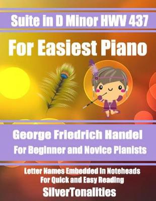 Book cover for Suite in D Minor HWV 437 for Easiest Piano