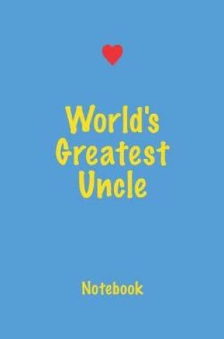 Cover of World's Greatest Uncle Notebook
