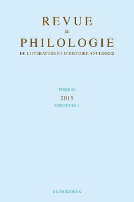 Book cover for Revue de Philologie de Litterature Et d'Histoires Anciennes 89-1