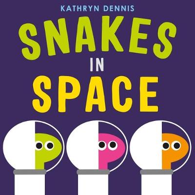 Book cover for Snakes in Space