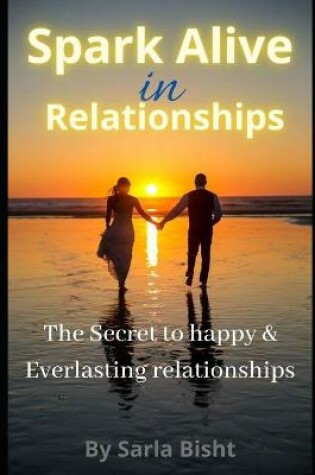 Cover of Spark Alive in Relationships