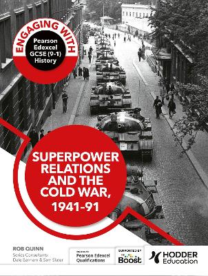 Book cover for Engaging with Pearson Edexcel GCSE (9–1) History: Superpower relations and the Cold War, 1941–91