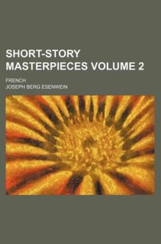 Cover of Short-Story Masterpieces; French Volume 2