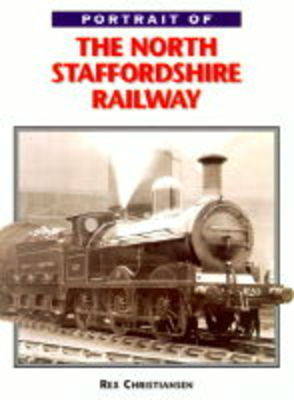 Book cover for Portrait of North Staffordshire Railway