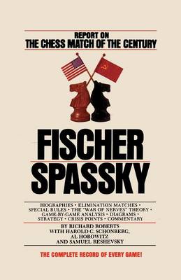 Book cover for Fischer / Spassky Report on the Chess Match of the Century