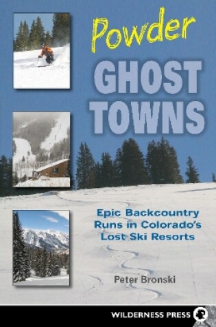 Cover of Powder Ghost Towns