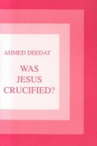 Cover of Was Jesus Crucified?