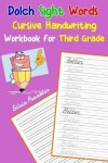 Book cover for Dolch Sight Words Cursive Handwriting Workbook for Third Grade