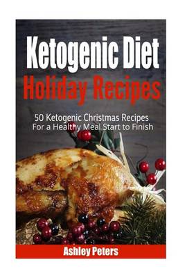 Book cover for Ketogenic Diet Holiday Recipes