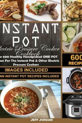 Cover of Instant Pot Electric Pressure Cooker Cookbook