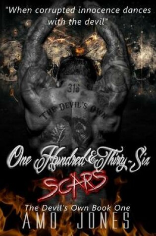 Cover of One Hundred & Thirty-Six Scars