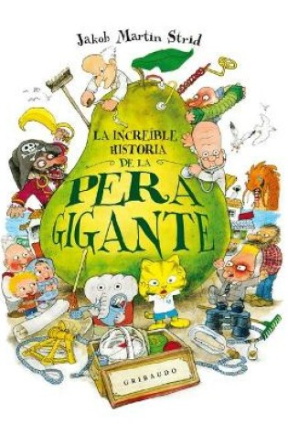 Cover of Increible Historia de la Pera Gigante, La