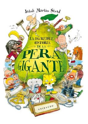 Book cover for Increible Historia de la Pera Gigante, La