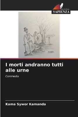 Book cover for I morti andranno tutti alle urne