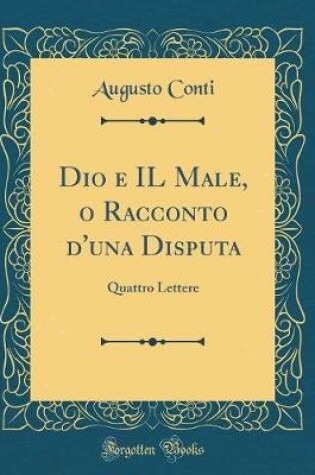 Cover of Dio E Il Male, O Racconto d'Una Disputa
