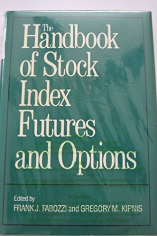 Cover of Handbook of Stock Index Futures and Options