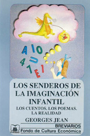 Cover of Los Senderos de La Imaginacion Infantil